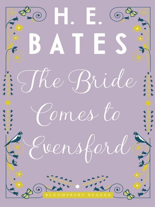 Title details for The Bride Comes to Evensford by H.E. Bates - Available